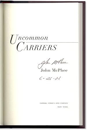 Uncommon Carriers. Signed and dated at publication.