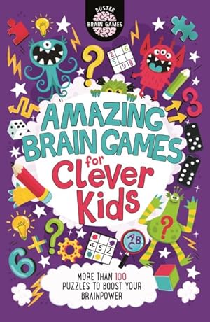 Imagen del vendedor de Amazing Brain Games for Clever Kids a la venta por GreatBookPrices