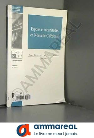 Bild des Verkufers fr Espoirs et incertitudes en Nouvelle-Caldonie zum Verkauf von Ammareal