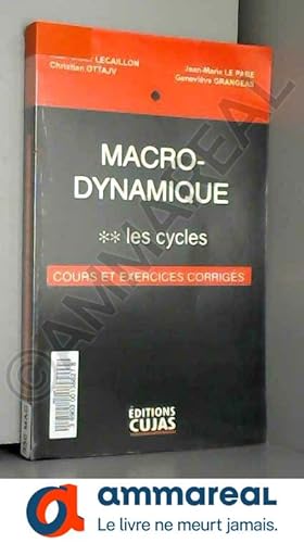 Image du vendeur pour Macro-Dynamique, tome 2 : Les cycles mis en vente par Ammareal