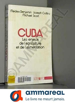 Imagen del vendedor de Cuba les enjeux de l'agri-culture et de l'alimentatio a la venta por Ammareal