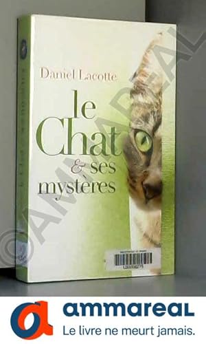 Seller image for Le chat et ses mystres for sale by Ammareal