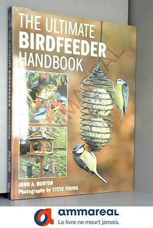 Seller image for The Ultimate Bird Feeder Handbook for sale by Ammareal