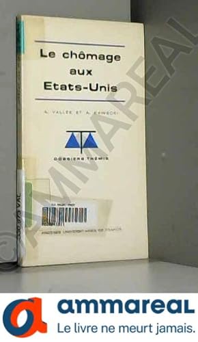 Seller image for Le chmage aux Etats-Unis for sale by Ammareal