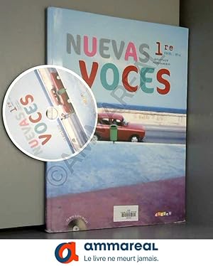 Image du vendeur pour Nuevas Voces 1re - manuel grand format + CD mp3 mis en vente par Ammareal