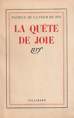 La Quête De joie. Edition Originale Avec Un envoi.