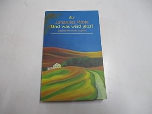 Seller image for Und was wird jetzt? Geschichte einer Jugend. for sale by Ottmar Mller