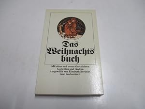 Bild des Verkufers fr Das Weihnachtsbuch. Mit alten und neuen Geschichten, Gedichten und Liedern. zum Verkauf von Ottmar Mller