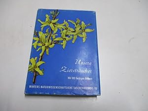 Seller image for Unsere Zierstrucher. for sale by Ottmar Mller