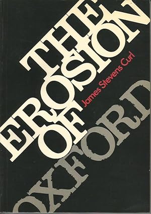 Seller image for The Erosion of Oxford for sale by Peter White Books