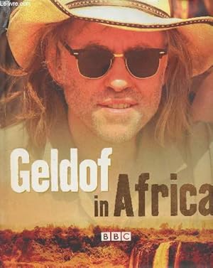 Imagen del vendedor de Geldof in Africa a la venta por Le-Livre