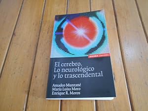 Seller image for El cerebro. Lo neurolgico y lo trascendental. 1a. EDICION for sale by Librera Camino Bulnes