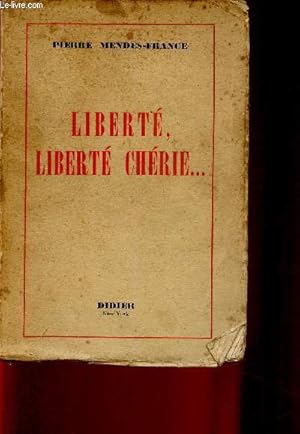 Seller image for Libert, libert chrie. Choses vcues for sale by Le-Livre