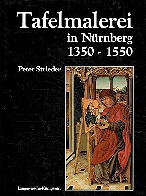 Image du vendeur pour Tafelmalerei in Nrnberg 1350-1550. mis en vente par Antiquariat Bernhardt