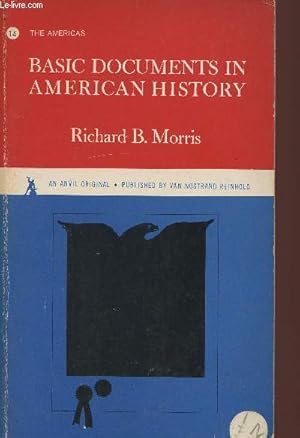 Image du vendeur pour Basic documents in American history- An anvil original mis en vente par Le-Livre