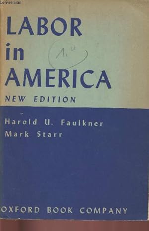 Bild des Verkufers fr Labor in America- New edition 1955 zum Verkauf von Le-Livre