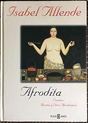 Afrodita - Cuentos, Recetas y Otros Afrodisíacos