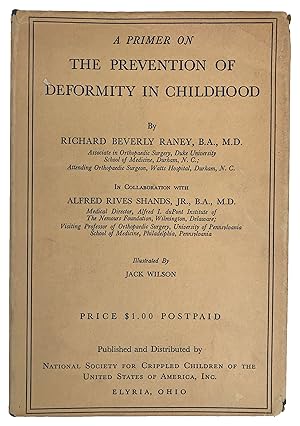Bild des Verkufers fr A Primer on the Prevention of Deformity in Childhood. Illustrated by Jack Wilson. zum Verkauf von Jeff Weber Rare Books