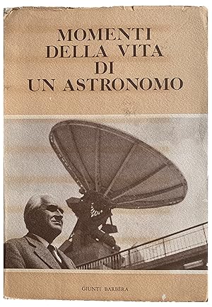 Bild des Verkufers fr Momenti della Vita di un Astronomo. zum Verkauf von Jeff Weber Rare Books