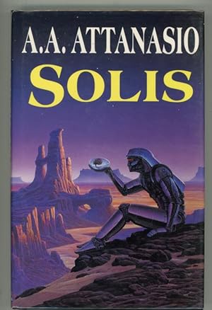 Seller image for Solis by A. A. Attanasio for sale by Heartwood Books and Art