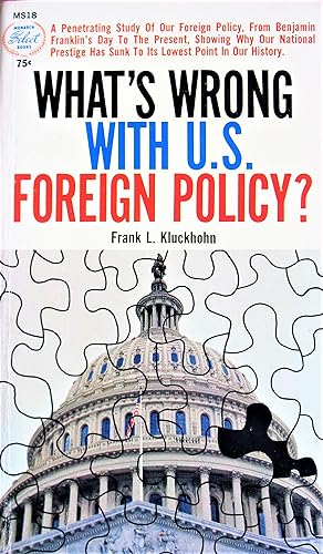 What's Wrong With U.S. Foreign Policy?