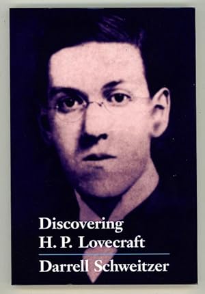 Seller image for Discovering H.P. Lovecraft by Darrell Schweitzer (editor) Signed for sale by Heartwood Books and Art