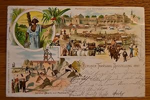 Litho. Berliner Transvaal Ausstellung 1897. Marktplatz und Clubhaus in Johannesburg, Goldbergwerk...