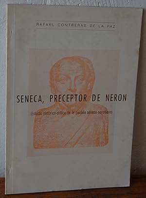 Bild des Verkufers fr SNECA, PRECEPTOR DE NERN (Estudio histrico-crtico de la paideia sneca-neuroniana) zum Verkauf von EL RINCN ESCRITO