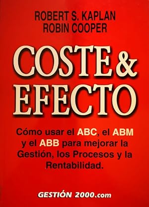 Immagine del venditore per Coste & efecto: Como usar el ABC, el ABM y el ABB venduto da LIBRERIA LEA+