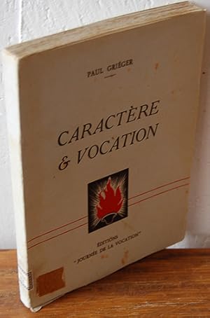 Immagine del venditore per CARACTERE & VOCATION venduto da EL RINCN ESCRITO