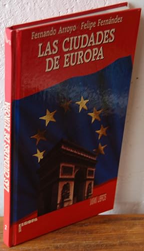 Imagen del vendedor de LAS CIUDADES DE EUROPA a la venta por EL RINCN ESCRITO