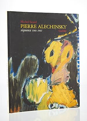 Bild des Verkufers fr Pierre Alechinsky squence 1980-1992 zum Verkauf von Librairie Le Feu Follet