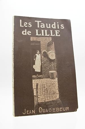 Bild des Verkufers fr Les taudis de Lille zum Verkauf von Librairie Le Feu Follet