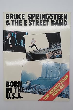 BRUCE SPRINGSTEEN & THE E STREET BAND BORN IN THE U.S.A. The World Tour 1984-85 Concert Program Book