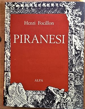 GIOVANNI BATTISTA PIRANESI a cura di Maurizio Calvesi e Augusta Monferini