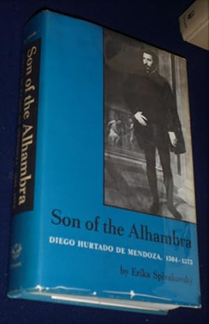 Son of the Alhambra: Don Diego Hurtado De Mendoza, 1504-1575