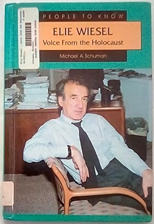 Imagen del vendedor de Elie Wiesel: Voice from the Holocaust (People to Know) a la venta por P Peterson Bookseller