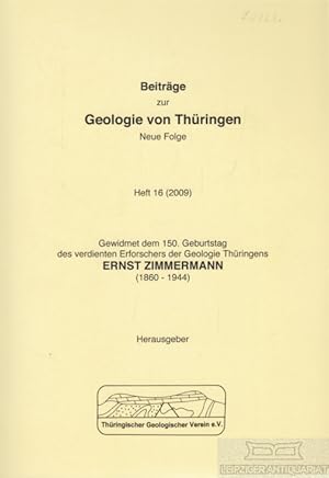 Beiträge zur Geologie von Thüringen. Neue Folge Heft 16