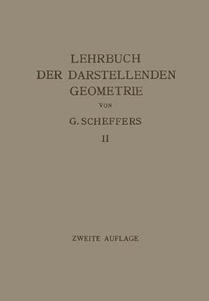 Bild des Verkufers fr Lehrbuch der Darstellenden Geometrie : In Zwei Bnden zum Verkauf von AHA-BUCH GmbH