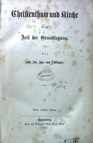 Seller image for Christenthum und Kirche in der Zeit der Grundlegung; for sale by books4less (Versandantiquariat Petra Gros GmbH & Co. KG)