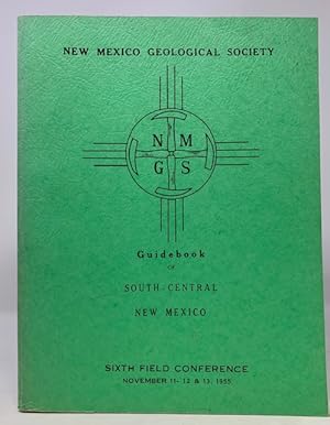 Guidebook of South-Central New Mexico Sixth Field Conference