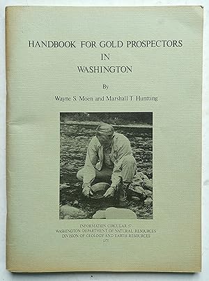 Handbook for Gold Prospectors in Washington