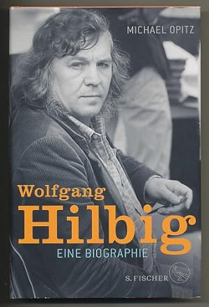 Wolfgang Hilbig. Eine Biographie.