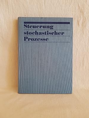 Bild des Verkufers fr Steuerung stochastischer Prozesse. (= Mathematische Lehrbcher und Monographien; Bd. 62.) zum Verkauf von Versandantiquariat Waffel-Schrder