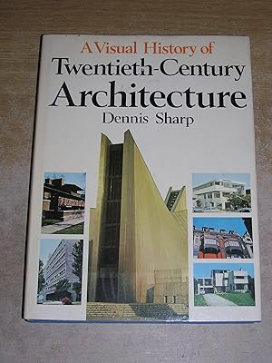 Image du vendeur pour A Visual History of Twentieth-century Architecture mis en vente par Neo Books