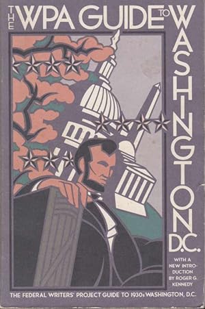 Seller image for THE WPA GUIDE TO WASHINGTON D.C. A Guide to the Nation's Capital for sale by Complete Traveller Antiquarian Bookstore