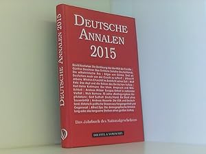 Imagen del vendedor de Deutsche Annalen 2015: Jahrbuch des Nationalgeschehens a la venta por Book Broker