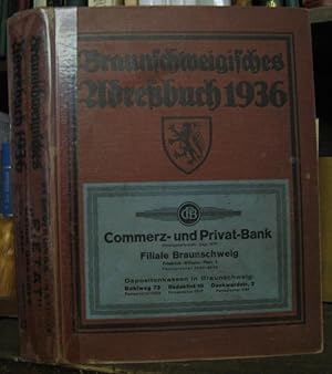 Braunschweigisches Adreßbuch für das Jahr 1936. Nach amtlichen Quellen bearbeitet. 122. Ausgabe. ...