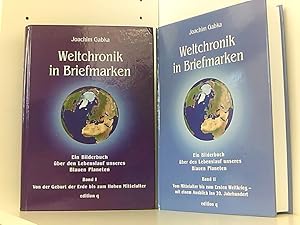 Bild des Verkufers fr Weltchronik in Briefmarken. Ein Bilderbuch ber den Lebenslauf unseres Blauen Planeten. Bd. 1., Von der Geburt der Erde bis zum hohen Mittelalter. Band 2: Vom Mittelalter bis zum ersten Weltkrieg - mit einem Ausblick ins 20. Jahrhundert. zum Verkauf von Book Broker