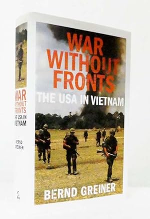 Bild des Verkufers fr War Without Fronts. The USA in Vietnam zum Verkauf von Adelaide Booksellers